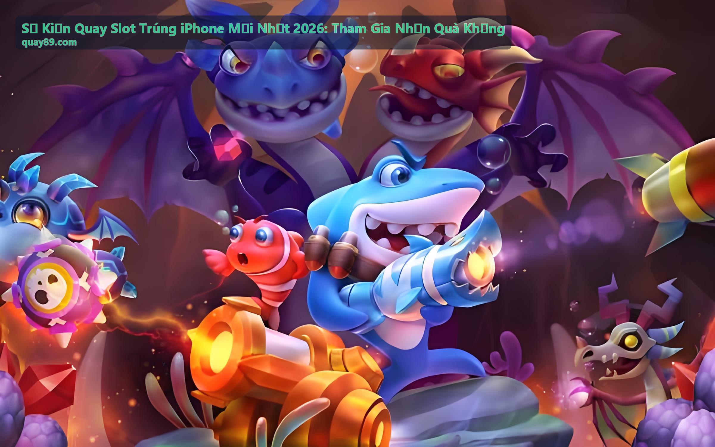 Sự Kiện Quay Slot Trúng iPhone Mới Nhất 2026 - Quay slot nhận quà khủng